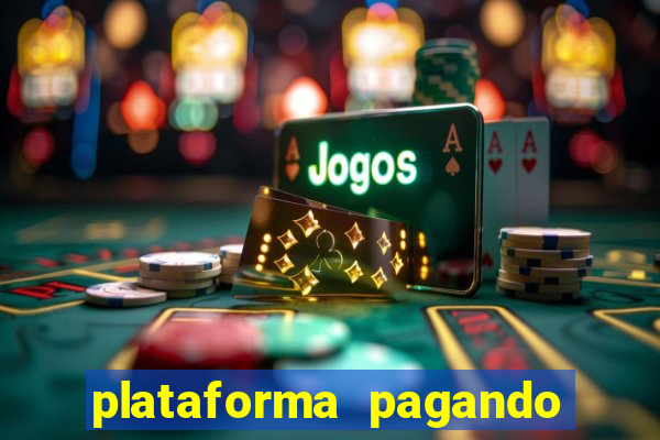 plataforma pagando fortune tiger